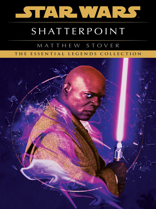 Title details for Shatterpoint by Matthew Stover - Available